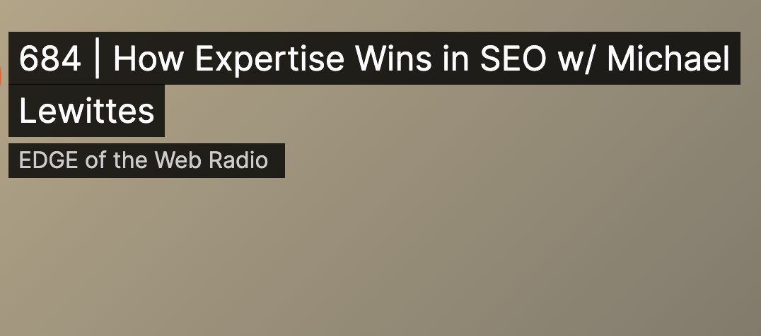 MichaelLewittes's tweet image. Thank you @EdgeWebRadio for having me as a guest to talk about "How Expertise Wins in SEO."
Always great chatting with @erinsparks!
soundcloud.com/edgeoftheweb/6…