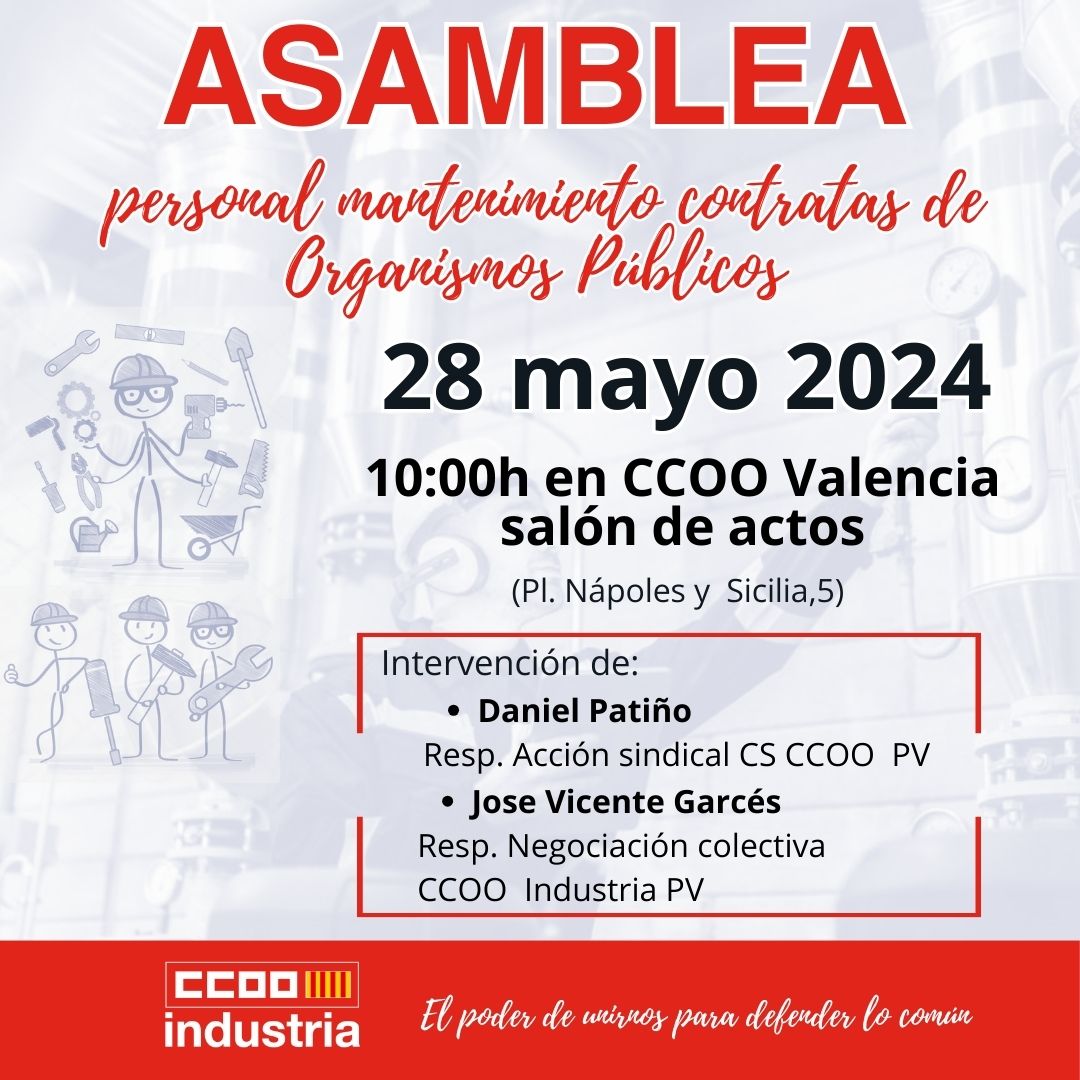 🗣️El día 28 de mayo realizaremos asamblea para el personal de contratas  de manteniendo de organismos públicos tras el anuncio de  Consellería de eliminar la subrogación del personal en las licitaciones pubicas

La asamblea tendra lugar en <a href="/ccoopv/">CCOO País Valencià</a> a las ⏰ 10h