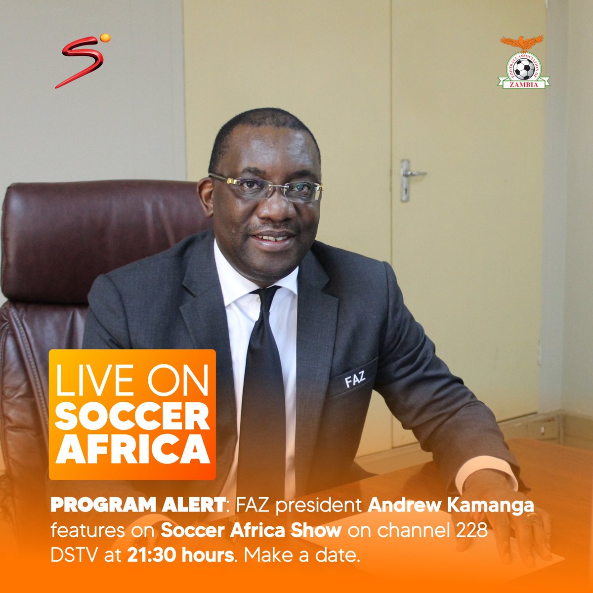 PROGRAM ALERT: FAZ president Andrew Kamanga is a guest on SuperSport Dstv channel 229 this evening (Thursday). Make a date.