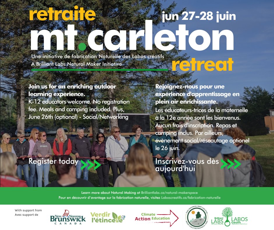 Hello NB Teachers (K-12)! Join June 27-28th for the #NaturalMaking #MtCarleton Retreat. No registration fee. Meals and camping included. June 26th (optional) - Social/Networking. Register today!👉 bit.ly/3WRmDL6