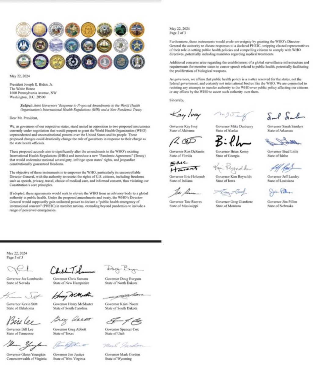 MJTruthUltra's tweet photo. Everyone needs to be talking about this…

The World Health Organization’s “Pandemic Treaty” is effectively a Coupé — And it’s taking place the end of THIS MONTH.

“We are in the middle of a coupé… we are facing the end of our national and our personal sovereignty..”

🔴 The World Health Organization has devised modifications to an already existing agreement

• These modifications will grant the WHO the authority to define what a public health emergency is…. Say Bird Flu, or Climate Change

• This modified agreement would give the Director General TOTAL liberty and powers over any nations signed onto the agreement.

• The WHO will be entitled to MANDATE remedies, such as.. 
— vaccines
— gene therapy technology 
— relocation due to climate change 
—— WEF: “A billion people will be displaced due to climate change”

• Those “Remedies” will dictate our ability to travel 
— in other words, if you don’t take our vaccine, you can’t fly, buy etc..

• The modified agreement will forbid the use of other medications (ie Ivermectin, hydroxychloroquine etc)

• The modified agreement would dictate how the above measures are discussed… meaning, for example, silence anyone with dissenting views against the WHO, such as podcaster, conservative news outlets, social media influencers etc.. 

The Covid Plandemic caused us to become aware of the structures built around us… these structures are the turn-key totalitarian state…. 

Now that it’s built, the key is turning and our individual & national sovereignty is at risk. 

FIGHT BACK!!! SPEAK UP!!!

🔴 24 Republican Governors Signed a Letter Stating the Will Not Comply with a WHO Takeover

Alabama - Kay Ivey
Florida - Ron Desantis
Indiana - Eric Holocomb
Mississippi- Tate Reeves
Alaska - Mike Dunleavy
Georgia - Brian Kemp
Iowa - Kim Reynolds
Montana - Greg Gianforte
Arkansas - Sarah Sanders
Idaho - Brad Little
Louisiana - Jeff Landry
Nebraska - Jim Pillen
Nevada - Joe Lombardo
New Hampshire - Chris Sununu 
North Dakota - Doug Burgam
South Dakota - Kristi Noem
South Carolina - Henry McMaster
Oklahoma- Kevin Stitt
Tennessee - Bill Lee
Texas - Gregg Abbot
Utah - Spencer Cox
Virginia - Glenn Youngkin
West Virginia - Jim Justice 
Wyoming - Mark Gordan

🔴 49 U.S Senators Signed a Letter Rejecting the WHO’s Pandemic Treaty as it would “constitute intolerable infringements upon U.S. sovereignty.”

Steve Daines
Ron Johnson
Rick Scott
Deb Fischer
Charles Grassley
Josh Hawley
Cindy Hyde Smith
James Lankford
Cynthia Lummis
Joni Ernst
Lindsey Graham
Bill Flagerty
John Hoeven
John Kennedy
Michael Lee
Roger Marshall
James Risch
John Barrasso
John Boozman
Katie Britt
Shelly Capito
Tom Cotton
Mike Crapo
Bill Cassidy
Marsha Blackburn
Mike Braun
Ted Budd
John Cornyn 
Kevin Cramer
Ted Cruz
JD Vance
Todd Young
Susan Collins
Roger Wicker
Lisa Murkowski
Mitch McConnell
Marwayne
Pete Ricketts
Michael Rounds
Eric Schmidt 
Dan Sullivan
Thom Tillis
Jerry Moran
Rand Paul
Mitt Romney
Marco Rubio
Tim Scott
John Thune
Tommy Tuberville

https://t.co/XUxgqaW9wc