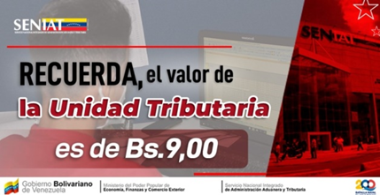 SENIAT_Oficial's tweet photo. ℹ️🗞️EsNoticia: REAJUSTE DE LA UNIDAD TRIBUTARIA A BS. 9
 
📲 Para ampliar esta información ingresa a nuestro portal web➡️ https://t.co/j3iBgiaIIp
#SENIATPotenciaLaEconomía https://t.co/xAXBNjEdfk