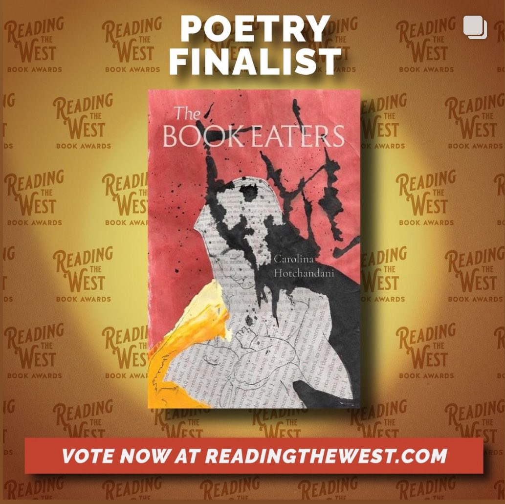 Carolina Hotchandani’s THE BOOK EATERS is shortlisted for a Reading the West Award in Poetry! The winner is determined by readers’ votes, so please consider voting at the ballot in our Linktree by the end of May. 🗳️♥️🙏 @CHotchandani