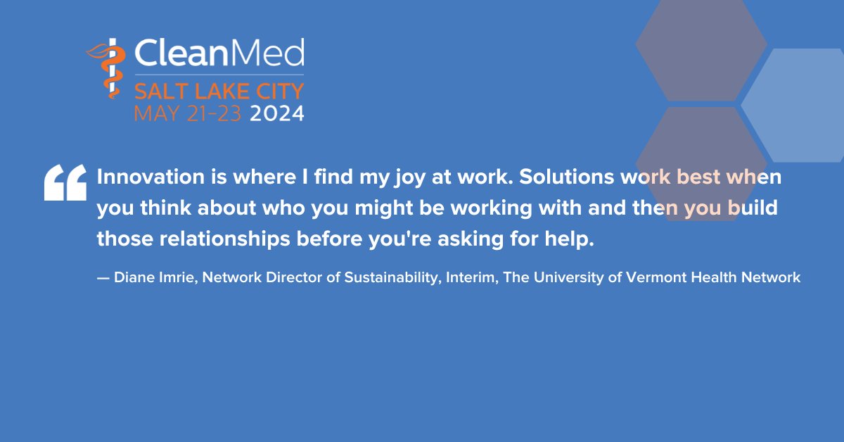 Diane also shared how innovation can bring joy, but solutions take teamwork #CleanMed2024.