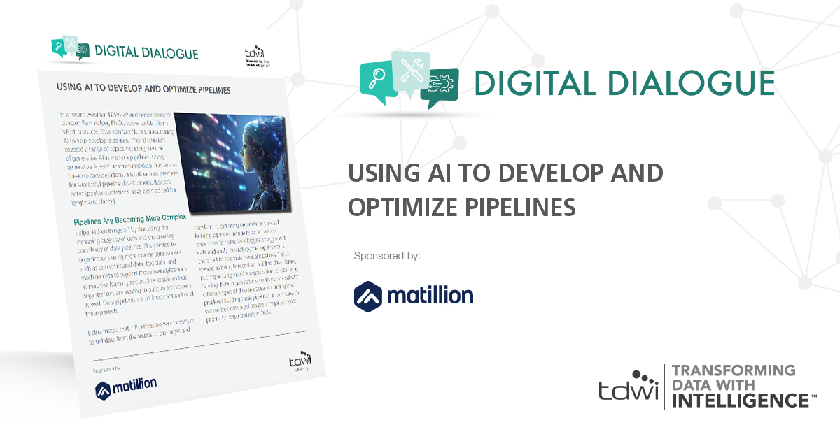 Explore some of the most interesting use cases for generative AI in pipeline development. Read this Digital Dialogue from TDWI. #AI #GenAI #DataPipeline #TDWIResearch | bit.ly/3TlKKhP