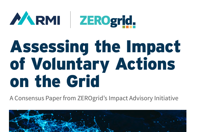 “Assessing the Impact of Voluntary Actions on the Grid,” is a new consensus paper from the #ZEROGrid Impact Advisory Initiative. Experts at @RMI, @Princeton, @NREL, @MISO_energy, @REsurety, and @WattTime released the joint statement on emissions impact analysis.