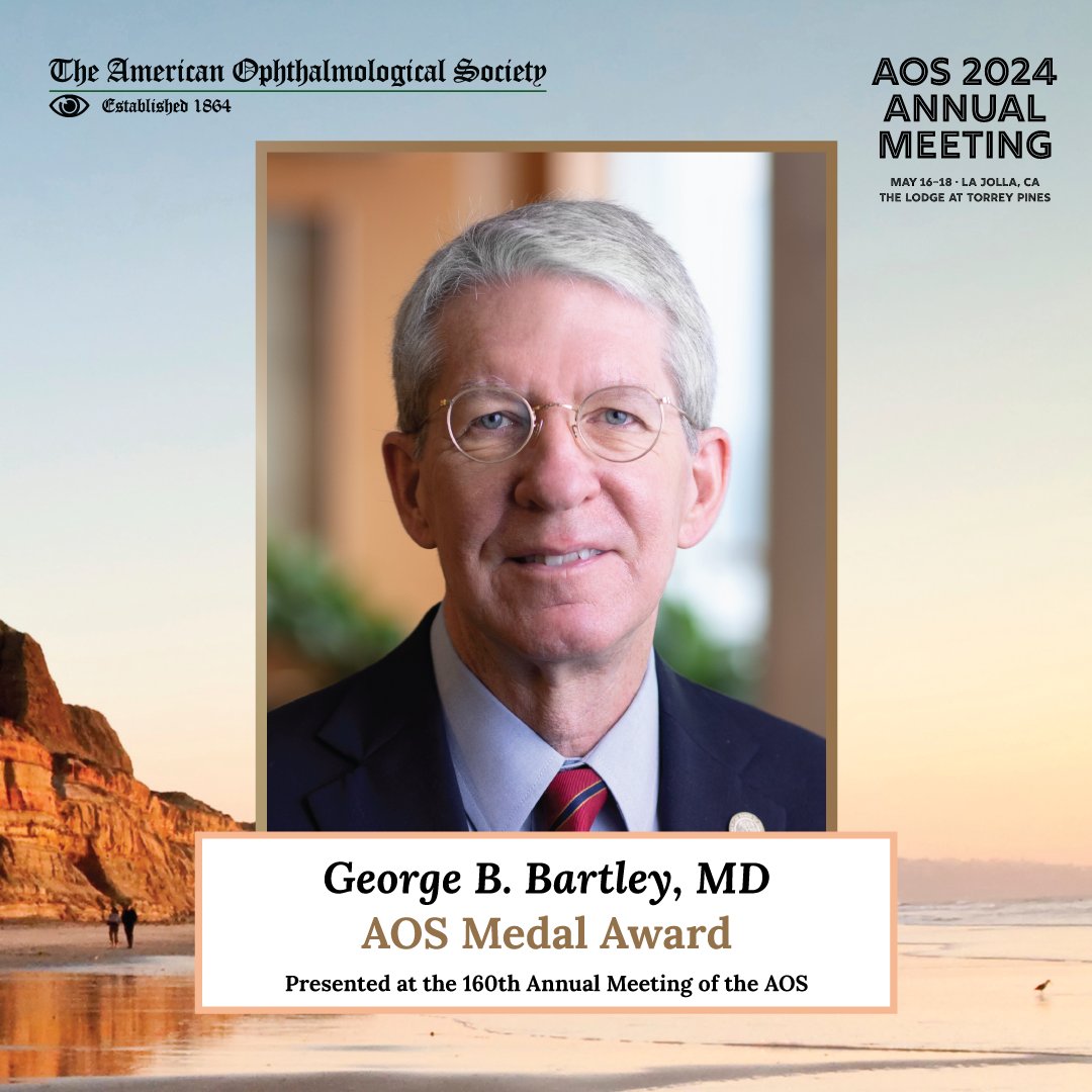 Please join us in congratulating Dr. George Bartley who was named the 2024 AOS Medalist at the recent AOS Annual Meeting in La Jolla, California! Dr. Bartley received this award in recognition of his distinguished service to the field of ophthalmology. #AOS2024 #medicine