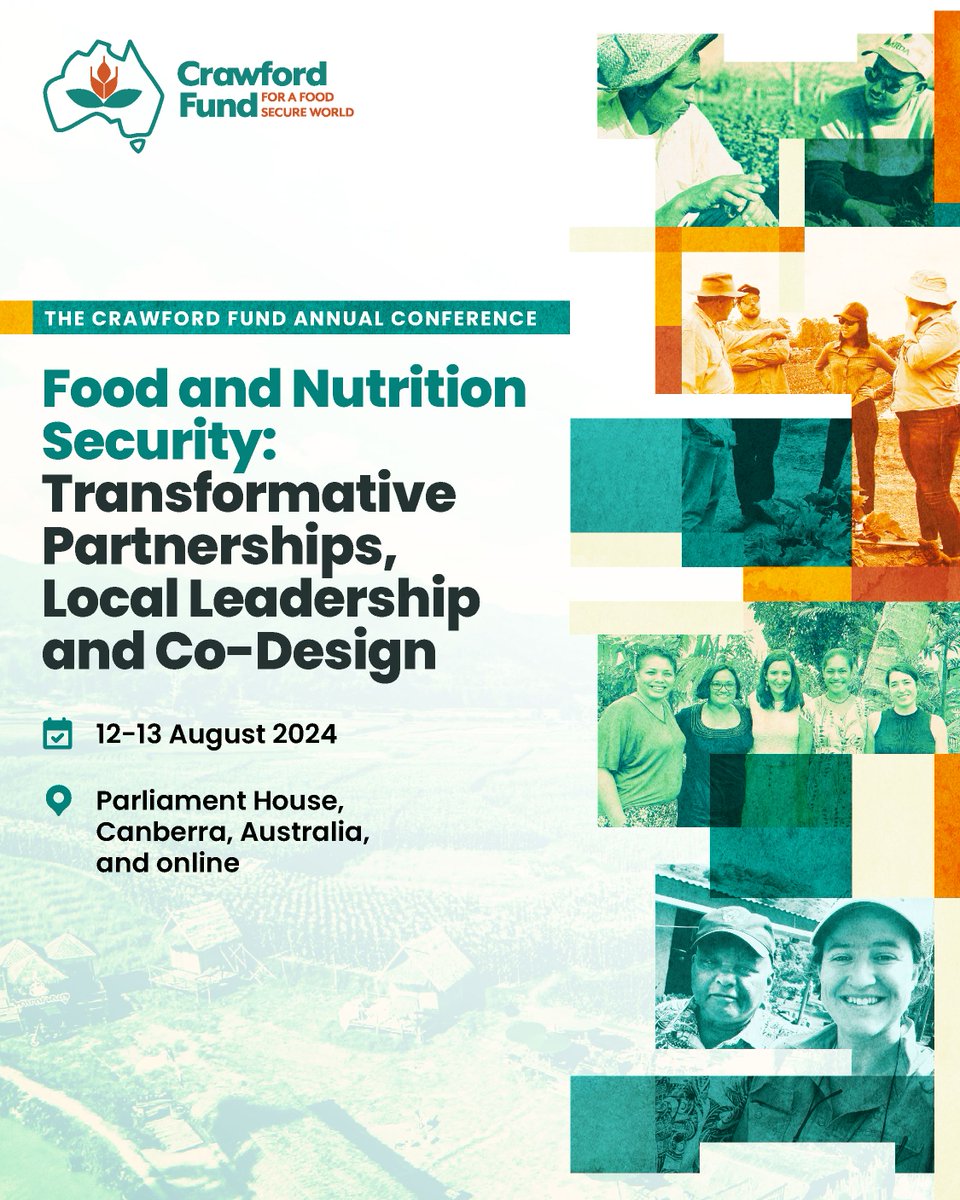 📣 Join us for the 2024 Crawford Fund Annual Conference! This year’s theme is: Food and Nutrition Security: Transformative Partnerships, Local Leadership and Co-Design. 🗓 12-13 August 📍 Canberra, Australia, and online Register now: buff.ly/4dxkqKz #24CFConf