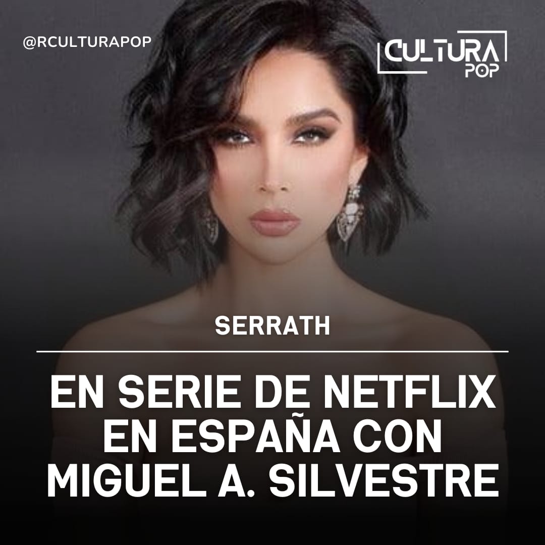 RCulturaPop's tweet photo. Serrath grabará una serie para Netflix (@netflix)en España.
Compartirá créditos con Miguel Ángel Silvestre (@ma_silvestre) y Ester Expósito.
Las grabaciones iniciarán en septiembre y @SerrathOficial es la única mexicana que estará en la serie. https://t.co/0HGDEfy9Eu