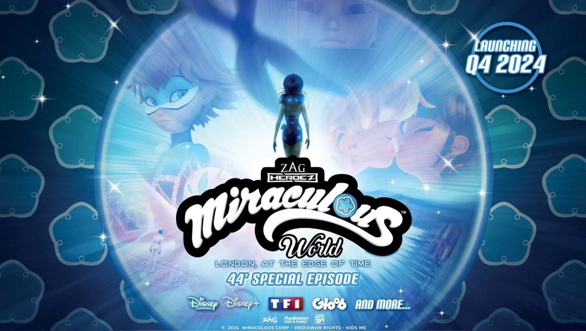NEWS ⚡ New poster from Miraculous Word: London, at the edge of time The special will be 44 minutes long Source : Licensing Expo #MiraculousSeason5 #MiraculousLadybug #MLBS6Spoiler #MiraculousWord