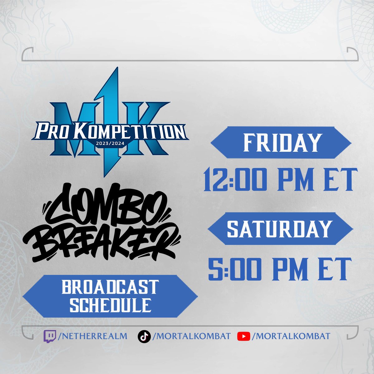 NRSEsports's tweet photo. 🔥Catch the Mortal Kombat 1 Pro Kompetition @COMBOBREAKER this weekend 🔥

Pools start tomorrow @ 12:00 pm ET

Top 8 begins Saturday @ 5:00pm ET

Check out the current bracket here:
https://t.co/6m83CTNMEY https://t.co/XG1El54MPW