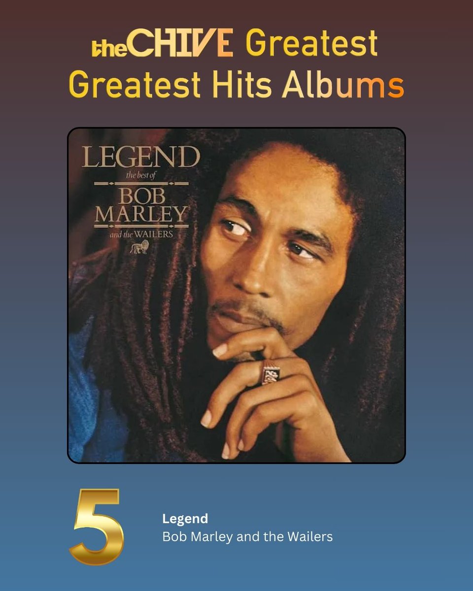 5. Legend by Bob Marley and the Wailers #GreatestGreatestHits More info: thechive.com/entertainment/…