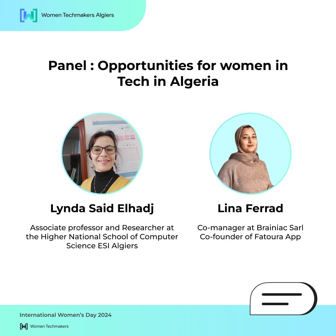 Dive into the dynamic world of tech with Women Techmakers Algeria✨️!  
Join our panel discussion as we explore exciting opportunities and empower women in the Algerian tech scene 🌐. 
#WTMAlgeria #WomenInTech #TechForAll #Empowerment #AlgeriaTech #DiversityInTech #panel
