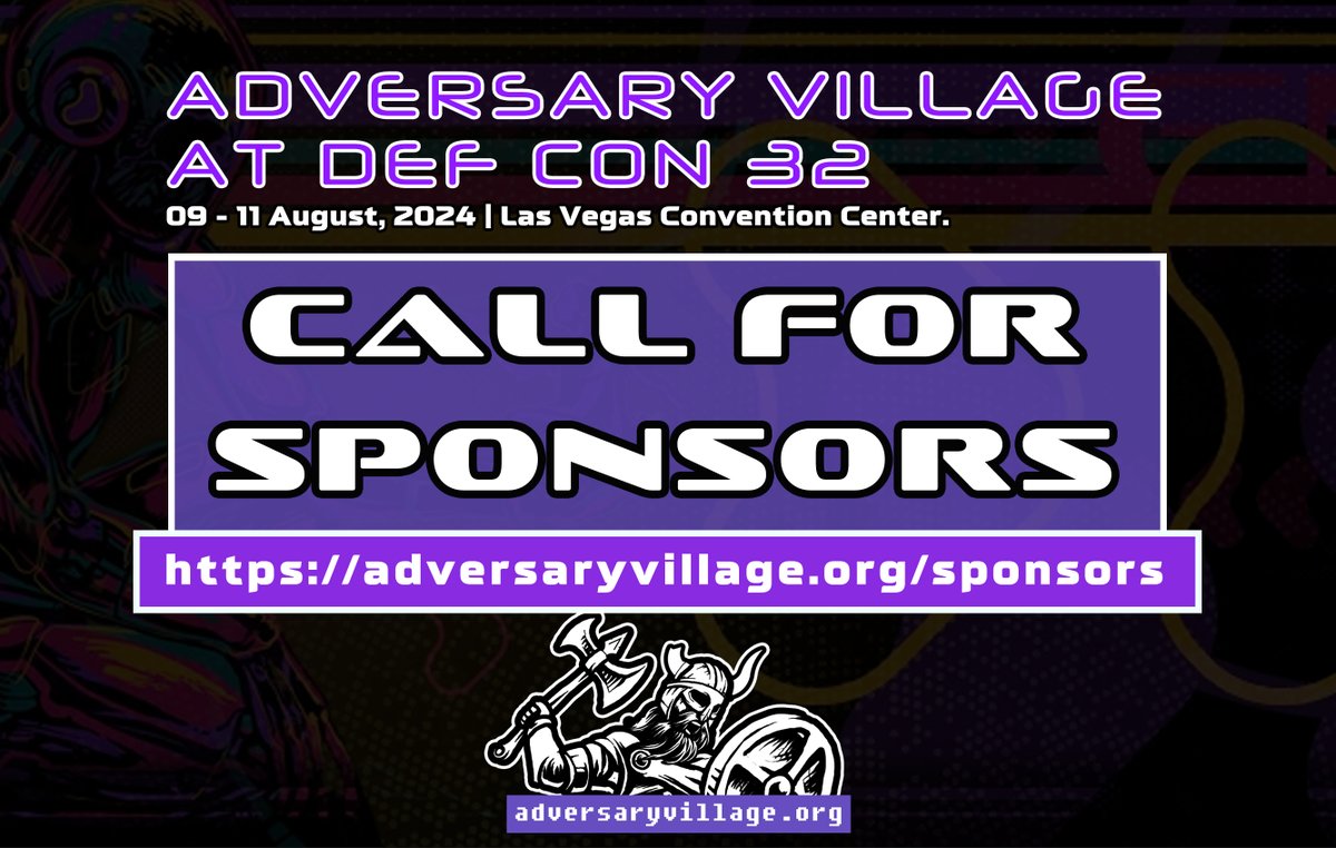 AdversaryVillag's tweet photo. Call for sponsors!
Would your organization like to sponsor Adversary Village at @DEFCON 32, Las Vegas?
Please visit: https://t.co/YbS5OvbpoL

#CallForSponsors #AdversaryVillage #DEFCON32 #AdversarySImulation #PurpleTeam #OffensiveTradecraft #Emulation #BreachandAttackSimulation https://t.co/uc5YWW8rUp