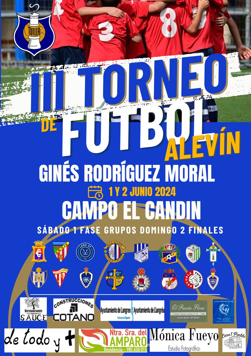 III Torneo Fútbol Alevín 
Ginés Rodríguez Moral 
1 y 2 de Junio
🏟️ #ElCandin
<a href="/CDCovadonga/">CD Covadonga</a> <a href="/Condalclub/">Condal Club</a> <a href="/GijonIndustrial/">UD. Gijón Industrial</a> <a href="/AlcazarCF/">Club Alcázar de Sama</a> <a href="/ACDAlcava/">A.C.D.Alcava</a> <a href="/C_D_GRUJOAN/">C.D. Grujoan</a> <a href="/AD_GuillenLaf/">AD Guillen Lafuerza</a> <a href="/futboljin/">Escuela Futbol JIN</a> <a href="/coleriano_ofici/">Cole Riaño</a> <a href="/Lada_Langreo/">LadaCF</a> <a href="/sanmartinei/">San Martín</a> <a href="/SanEstebanCF/">San Esteban de Ciaño CF Oficial</a> #AstreosCF #CDUjo #EFMareo #CDCastañales