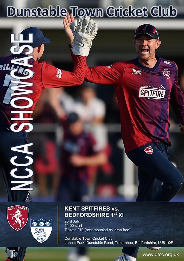 @BedfordshireCCC 🆚@KentCricket @DunstableTownCC in @NCCA_uk Showcase Game. On Tuesday 23rd July (11 am start) 50 overs a side. Tickets £10 each. Children free if accompanied by an adult