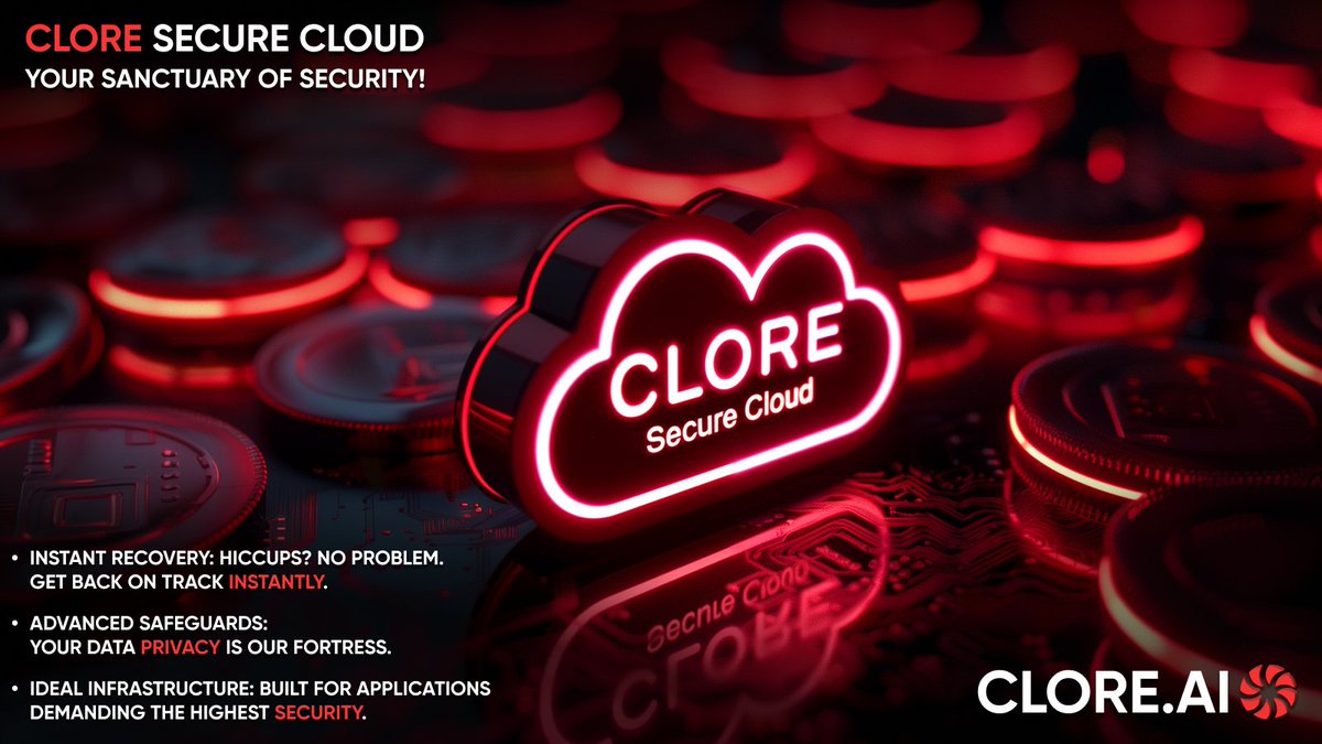 🔒 $Clore Secure Cloud: Your Sanctuary of Security 🔒

🚀 Instant Recovery: Hiccups? No problem. Get back on track instantly.
🛡️ Advanced Safeguards: Your data privacy is our fortress.
🏗️ Ideal Infrastructure: Built for applications demanding the highest security.
#cloreAI