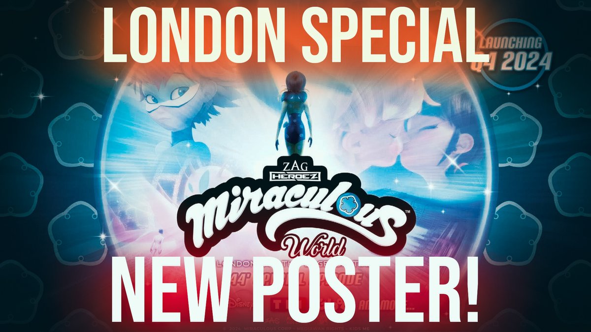 🚨NEW LONDON SPECIAL POSTER !!! youtu.be/_M3R7oA94PQ #MiraculousLadybug #MLBTheShow #mlbs6spoilers #ladybug #Adrienette #marinette #Adrienette #miraculousseason6spoilers #MiraculousWorld #MLBSpecialSpoilers @CzechMiraculous @ladyblognewss