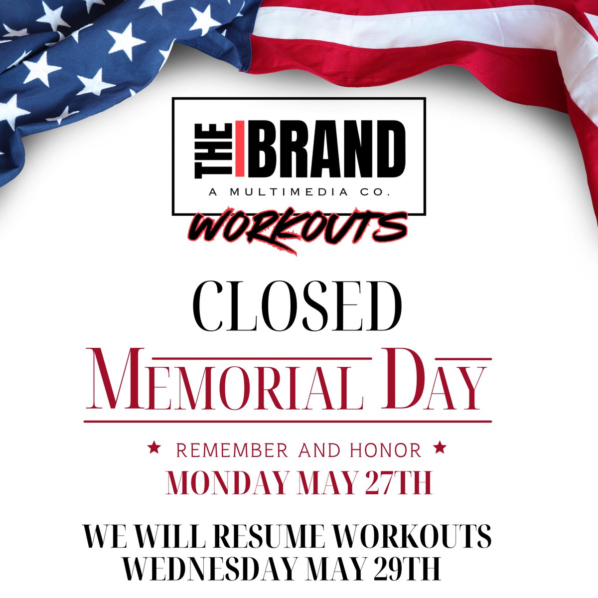 //THEBRAND No Workouts Monday We will see everybody Wednesday have a great holiday !