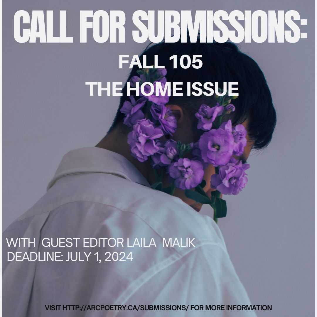 Call for Submissions!! For the Fall 2024 issue, Arc Poetry is looking for submissions around the theme of “Home” and all of the relationships we can have with our physical or metaphorical homes. For more information visit our website: buff.ly/3Kdn1vR