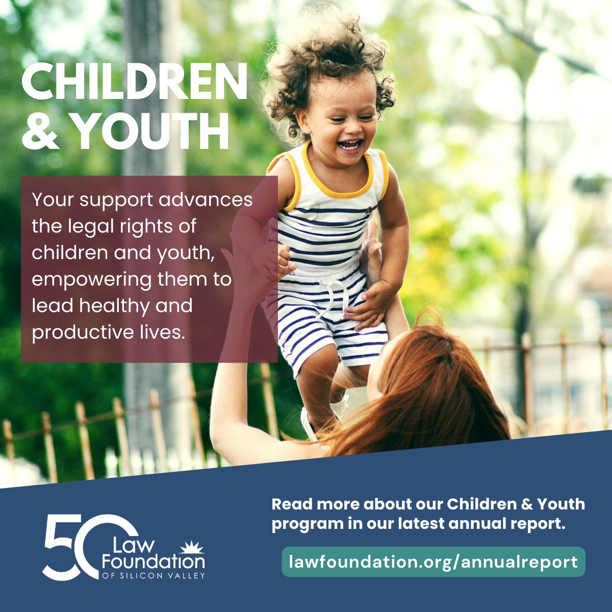 Our Children &amp; Youth program advances the legal rights of children and youth, empowering them to lead healthy and productive lives.

Read highlights from the Law Foundation’s Children &amp; Youth program at lawfoundation.org/annualreport.

#siliconvalleynonprofit #legalaid #youthjustice