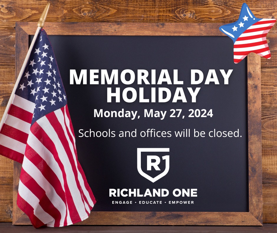 Calendar Reminder: All Richland One schools and administrative buildings will be closed Monday, May 27 in observance of the Memorial Day holiday. Regular schedules will resume Tuesday, May 28. #TeamOne #OneTeam