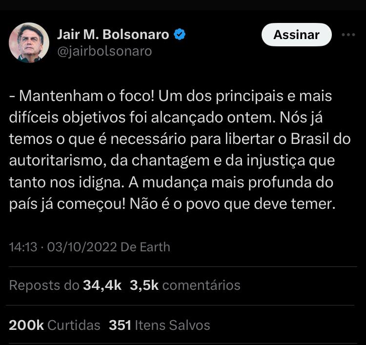 Essa postagem do Bolsonaro me mantém tranquilo e convicto de que o Brasil terá a devida reviravolta. Acabei de printar, continua no X dele.