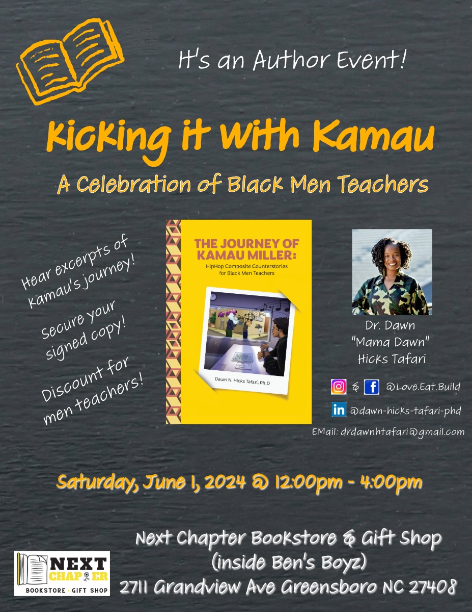 We are so excited to announce the BOOK LAUNCH for Dr. Dawn Hicks Tafari, Ph.D. on June 1, 2024, from 12 Noon-4pm at the NEXT CHAPTER BOOKSTORE in Greensboro, NC. You don't want to miss this dynamic scholar, performer, educator, and author as she invites you to a 'KICKING IT