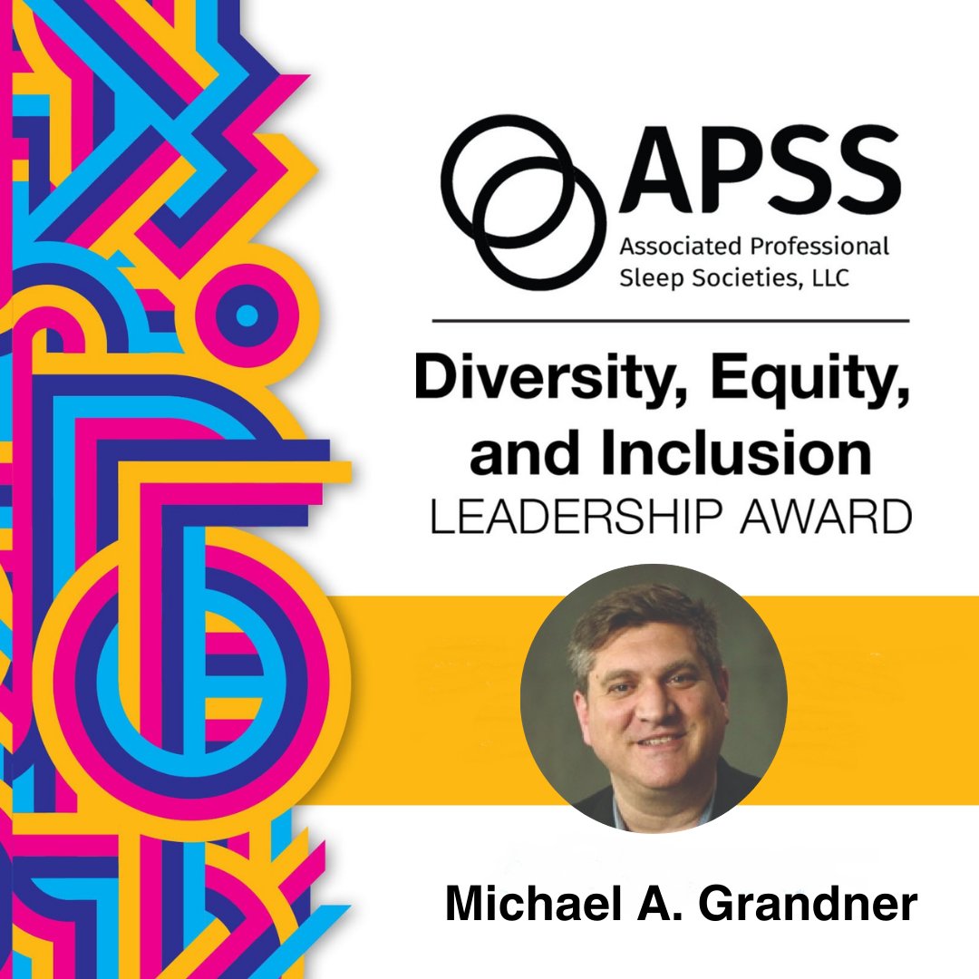 Clinical psychologist Michael A. Grandner is the recipient of the 2024 Diversity, Equity and Inclusion Leadership Award from the Associated Professional Sleep Societies. The award presentation will take place on June 3 at #SLEEP2024. ow.ly/HFzi50RT9Oe @michaelgrandner