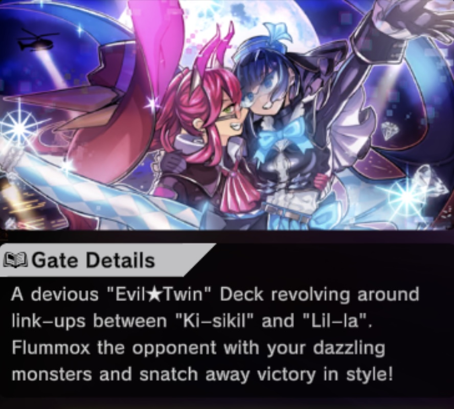 New gates have been added to #YuGiOhMASTERDUEL Solo Mode! - Decisive Strike Cyber Dragon - EvilTwin the Kaito Pair - Eldlich the Conqueror *The above Gates are grouped within the Tactical-Try Deck New gates have been added to #YuGiOhMASTERDUEL Solo Mode! - Decisive Strike Cyber Dragon - EvilTwin the Kaito Pair - Eldlich the Conqueror *The above Gates are grouped within the Tactical-Try Deck