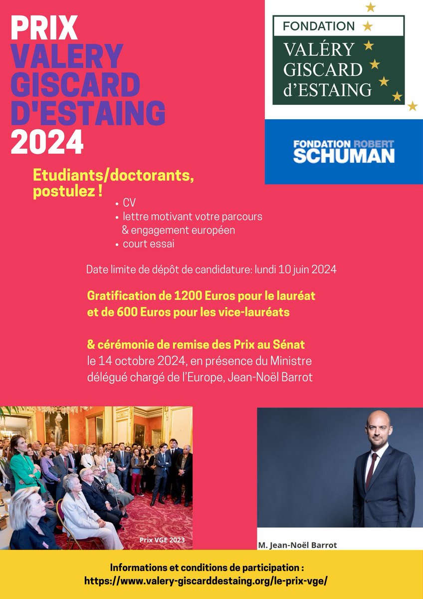 #PRIX #VGE 2024: ayant reçu un grand nombre de demandes jusqu'au dernier moment, la @Fondation_VGE prolonge jusqu'au 10 juin la possibilité de candidature au #PrixVGE. La cérémonie du Prix, au Sénat, sera présidée par le Ministre 🇪🇺 @jnbarrot 🎉 @robert_schuman