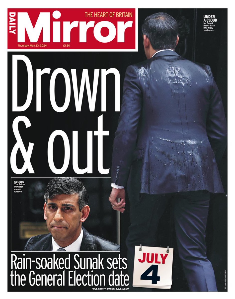 Thursday’s front page of the Daily Mirror of Rishi Sunak, who has just called for a surprise election on July 4th! The one in which his party is expected to be wiped out!!