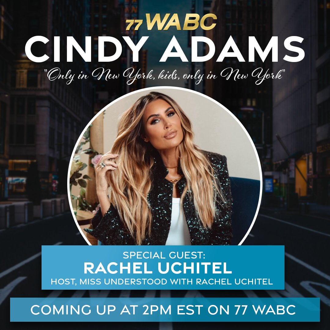 Coming up at 2PM EST on The Cindy Adams Show: Rachel Uchitel, host of Miss Understood with Rachel Uchitel, will join the show as a special guest! Listen to the interview on wabcradio.com or on the 77 WABC app!