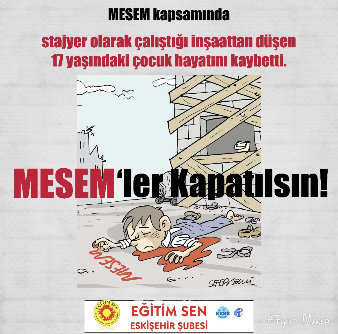 MESEM’ ler Kapatılsın!