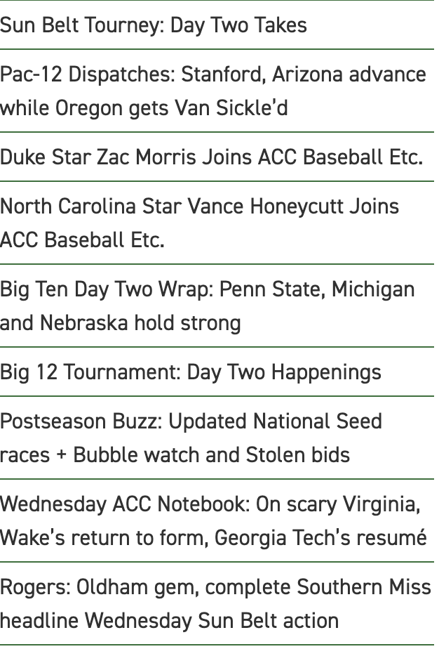 By the way -- if you aren't a @d1baseball subscriber, there really is no better time to jump on board. Our staff is covering the heck out of conference tournament week. All of these stories were posted just from Wednesday's action.