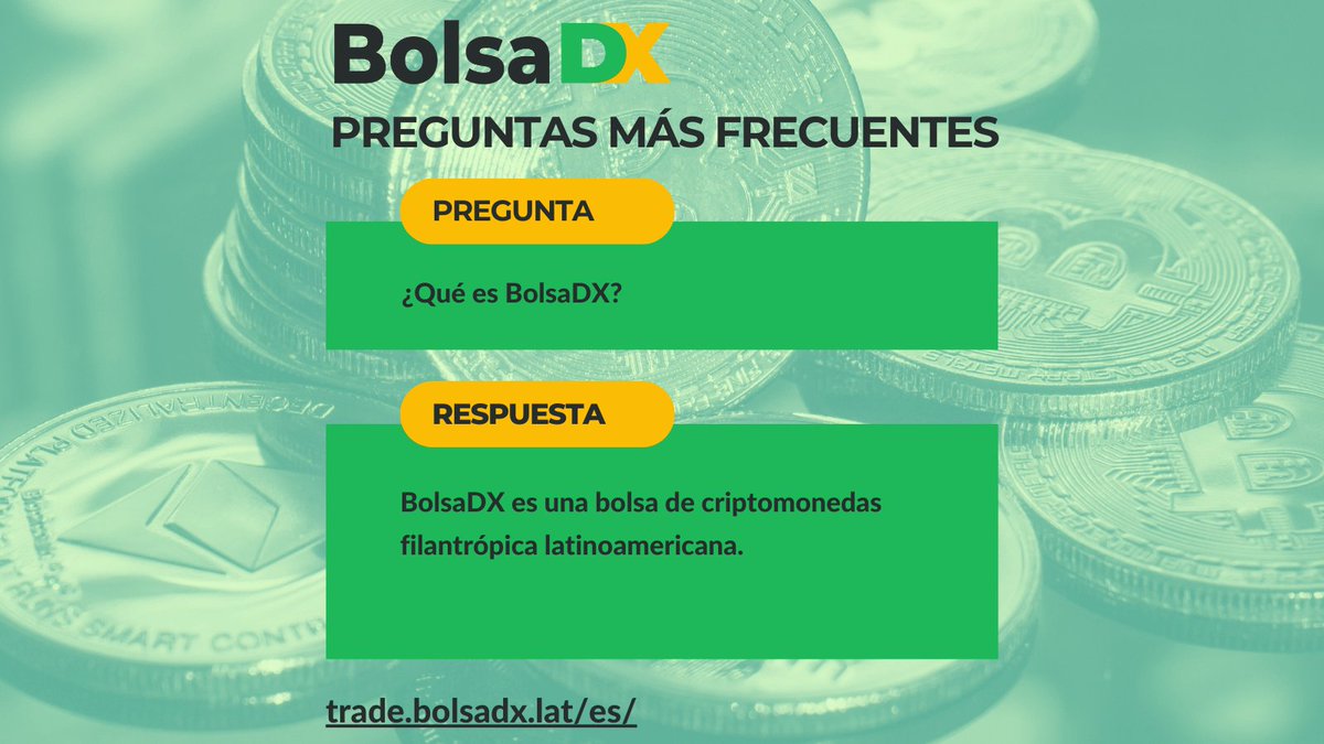 Preguntas Más Frecuentes

¿Qué es BolsaDX?

BolsaDX es una bolsa de criptomonedas filantrópica latinoamericana.

Más información en trade.bolsadx.lat/es/

#BolsaDX #BDX #Preguntas #Respuestas #Cripto #Bitcoin #BTC #Filantropica #AmericaLatina