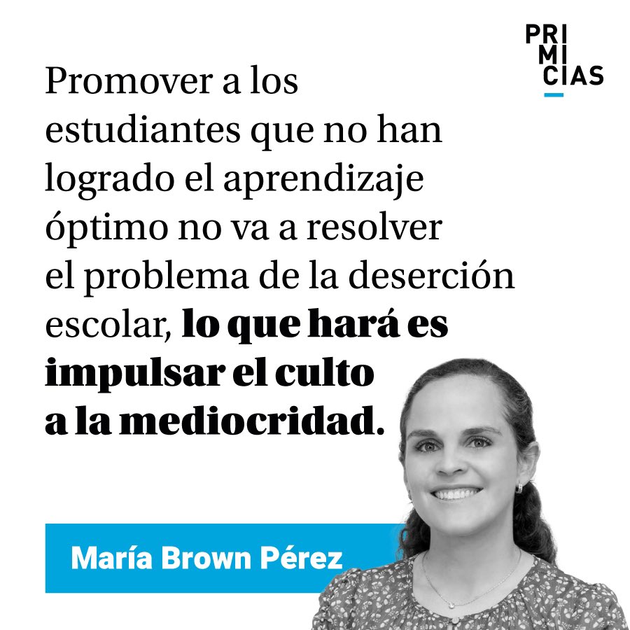 Alegría para los vagos. La ex ministra de Educación Maria Brown critica en @Primicias a la actual ministra por pasar de año a los estudiantes que no han aprendido nada: “se impulsa el culto a la mediocridad”.