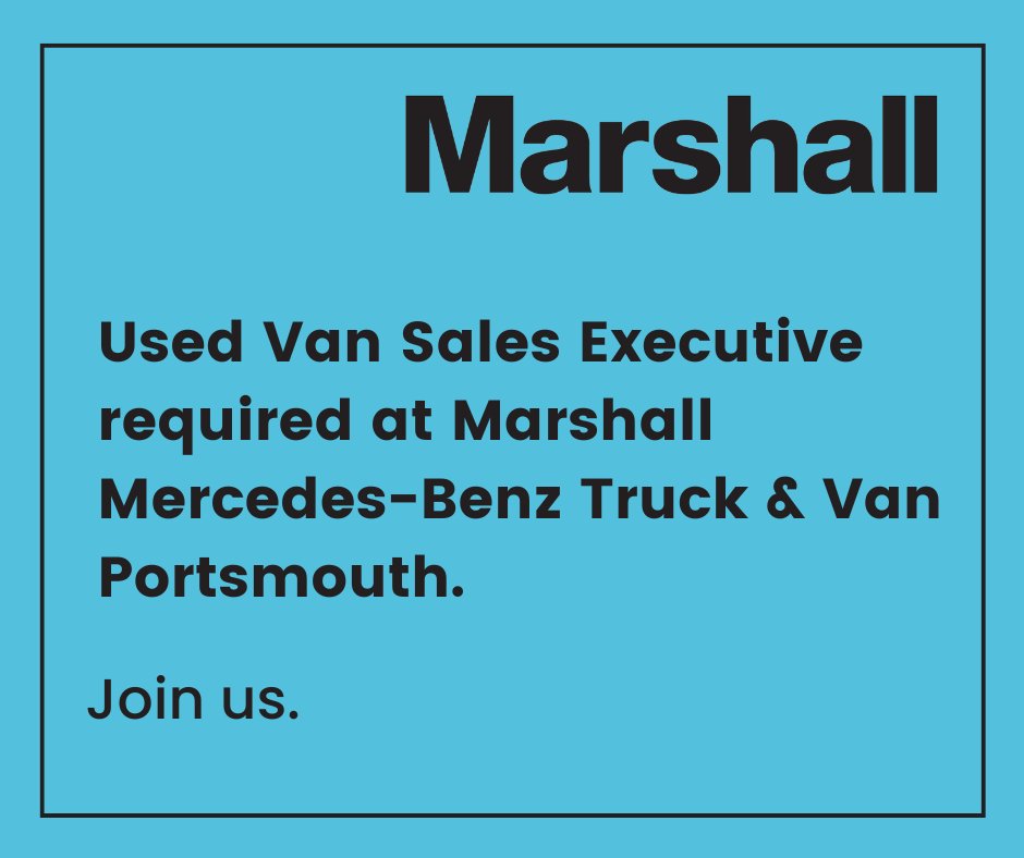 Used Van #Sales Executive required at Marshall #Mercedes-Benz Truck & Van #Portsmouth. Join us. To find out more and to apply online see > ce0572li.webitrent.com/ce0572li_webre… #jobs