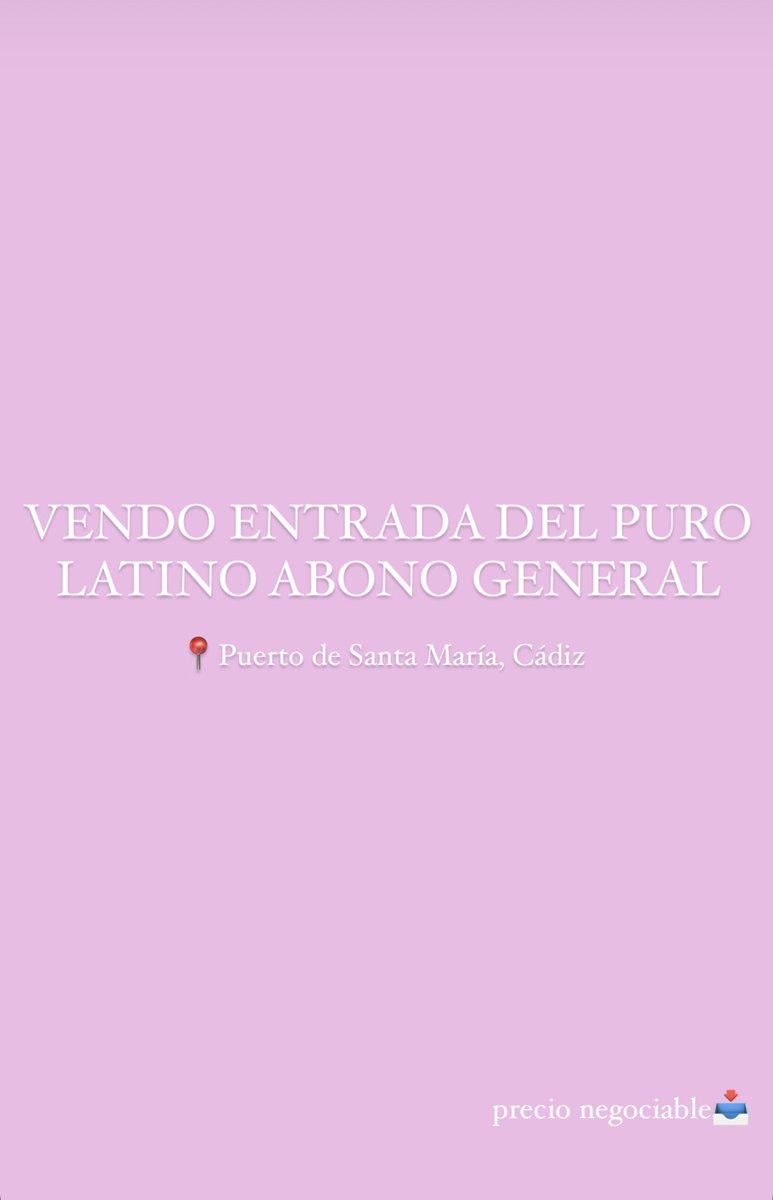 Vendo entrada del Puro Latino. #entradas #PuertodeSantaMaria #PuroLatino