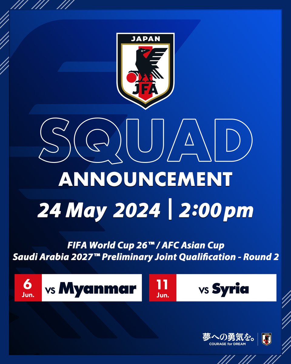 🔹𝗦𝗔𝗠𝗨𝗥𝗔𝗜 𝗕𝗟𝗨𝗘🔹

5.24(金) 14:00⌚️
メンバー発表⚽

🏆FIFA #ワールドカップ 26アジア2次予選 兼AFC #アジアカップ サウジアラビア2027予選
🗓️6.6(木)⌚️21:10(🇯🇵)
🆚ミャンマー代表🇲🇲
🏟THUWUNNA STADIUM(ミャンマー)
📺#日本テレビ 系にて全国生中継
🔗jfa.jp/samuraiblue/wo…