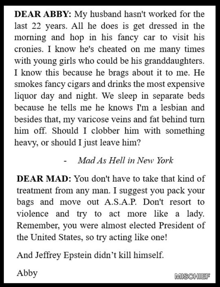 Has Hillary Clinton been writing to Dear Abby?😆😆