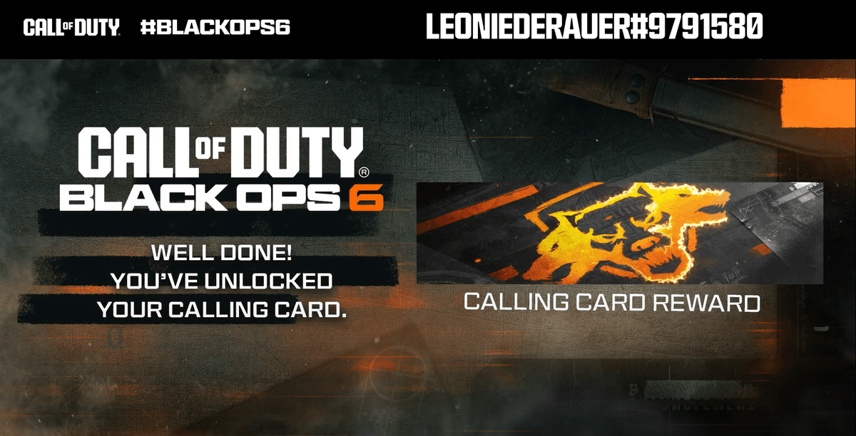 CallofDuty's tweet photo. @leoniederauer_ @leoniederauer_ WELL DONE! 

 YOU'VE UNLOCKED YOUR CALLING CARD.

 It'll be waiting for you on day 1 of Black Ops 6 🤝 https://t.co/WxAPlVo3d6