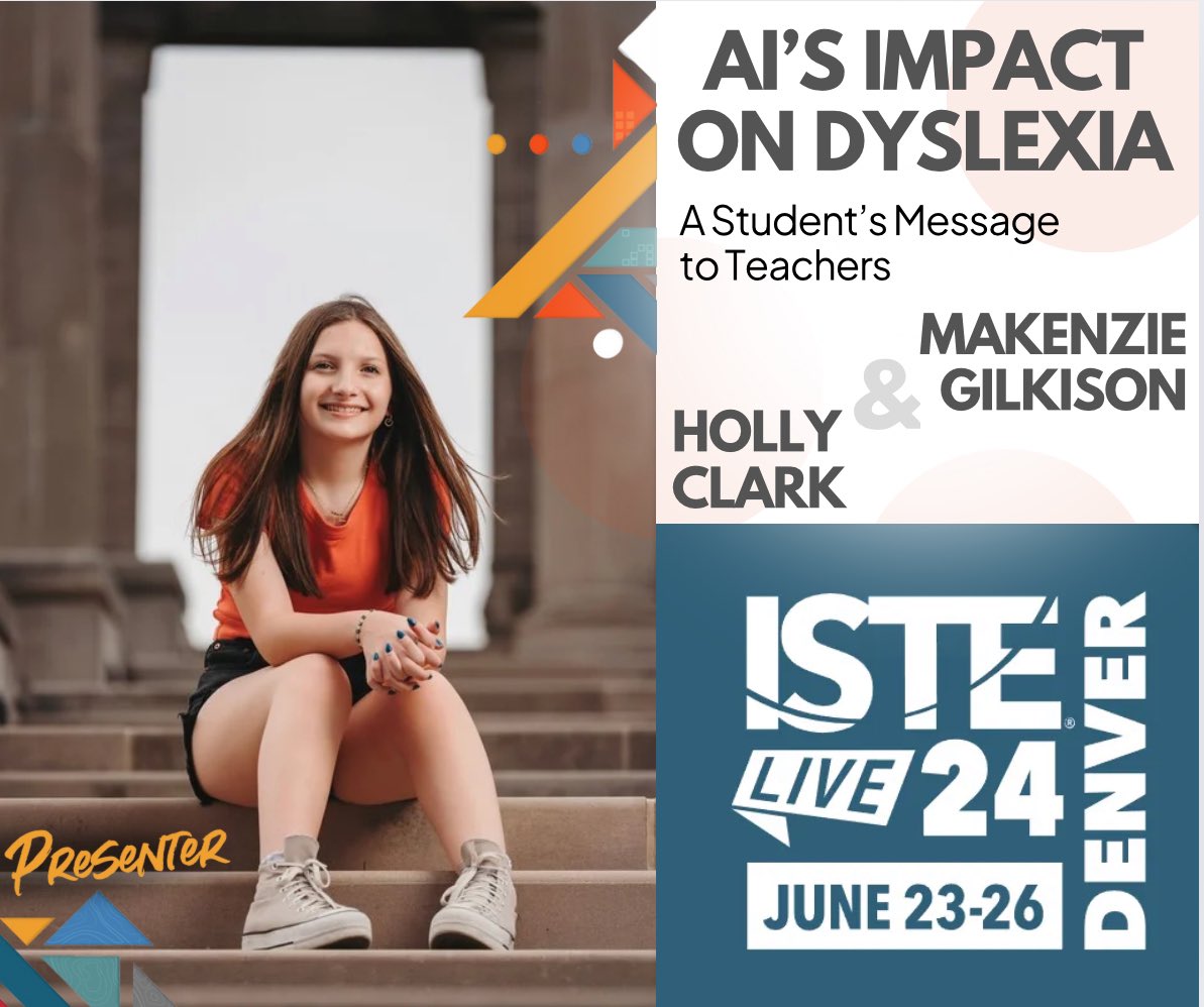 Beyond excited that Makenzie has been selected to be a student speaker at ISTE!Makenzie and @HollyClarkEdu will share how AI is having such a meaningful impact for students with Dyslexia. 
📆Join us at #ISTELive 
Mon, June 24, 1 – 2 p.m

📍Innovation Arcade: Connections Stage