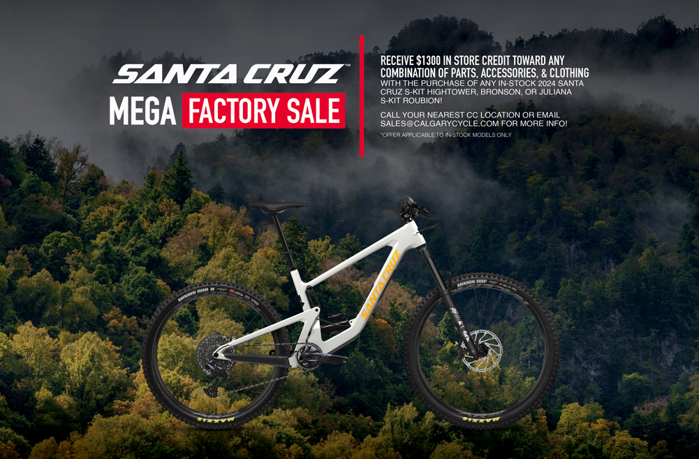calgarycycle's tweet image. Introducing the @santacruzbikes MEGA-FACTORY SALE!
Receive a $1300 in-store credit toward any combination of parts, accessories, and clothing with the purchase of any in-stock S-KIT Hightower, Bronson, or Roubion!
Call your nearest CC location for more info!
