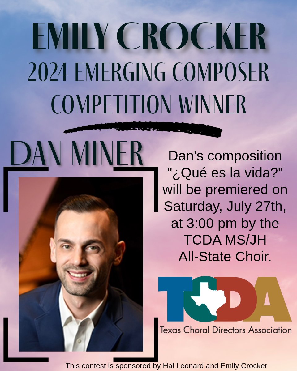 Congratulations to Dan Miner for winning the 2024 Emily Crocker Emerging Composer Competition! His piece “¿Qué es la vida?” will be premiered on Saturday, July 22nd at 3 PM by the TCDA MS/JH All-State Choir! #texassings #TCDA