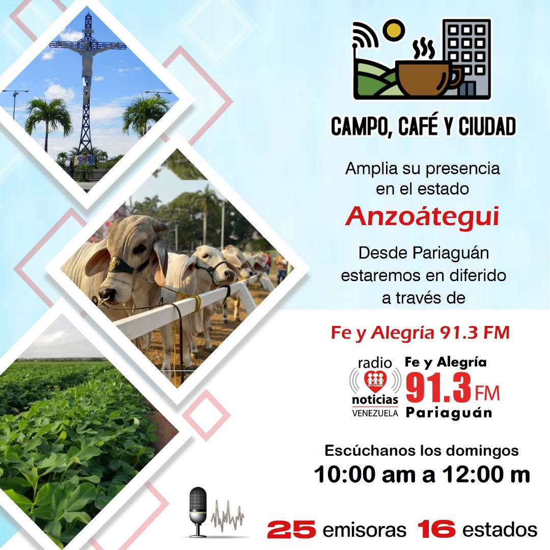 ¡Seguimos compartiéndoles buenas noticias!

Nos complace informarles que desde la emisora radial Fe y Alegría 91.3 FM ubicada en Pariaguán, estaremos ampliando la presencia de Campo, Café y Ciudad en el estado #Anzoátegui a partir del venidero fin de semana.

#CampoCafeCiudad