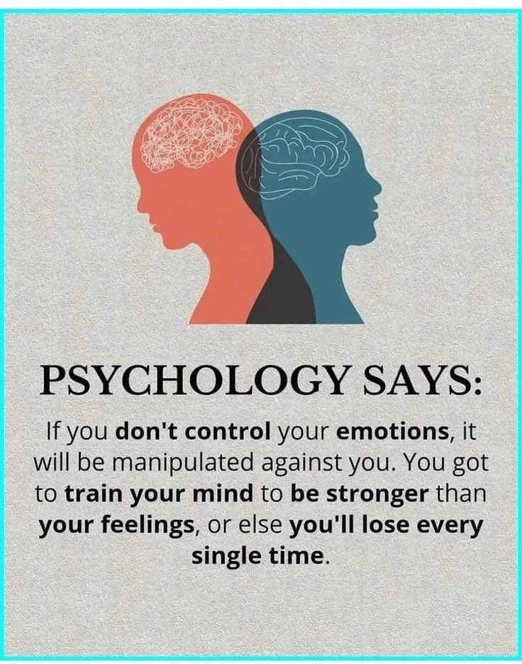 Control your emotions.