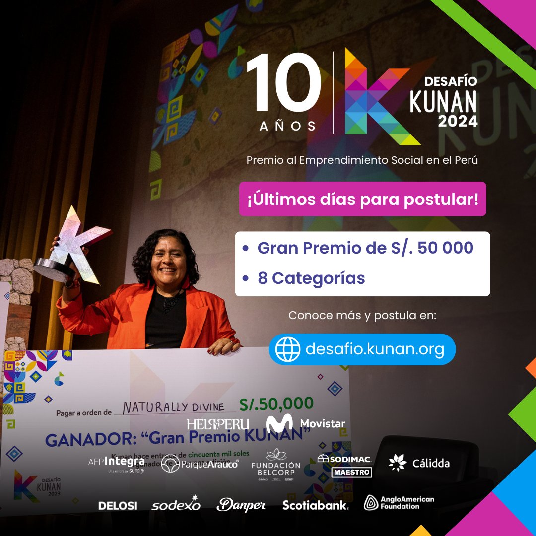 ⌛🚨 Últimos días para postular al #DesafíoKunan2024!🏆

🔴 Postula hasta el 31 de mayo en bit.ly/PostulaDK24
🌐 Todo sobre el premio en desafio.kunan.org

💚 Kunan: 10 años impulsando el emprendimiento social en Perú 🫂🇵🇪
