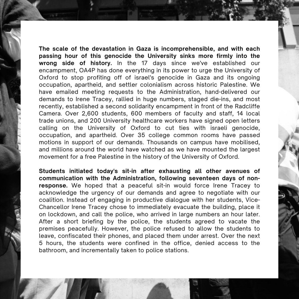 OxAct4Pal's tweet photo. The OA4P responds to today’s police violence and statement from the university.

The world is watching. The choice lies with Irene Tracy. (1/2) https://t.co/0fzXoxZyCo
