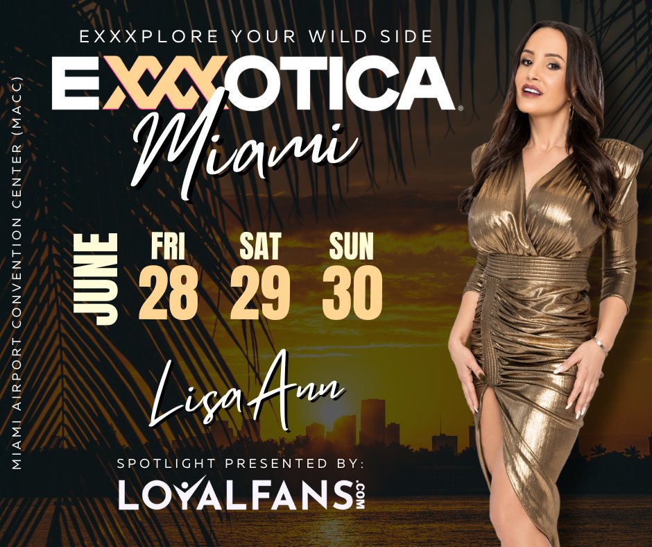 🔥 Save the dates! Join me at @EXXXOTICA Miami from June 28th-30th! Swing by the @realloyalfans booth for photos, autographs, and unforgettable moments! 💋 #ExxxoticaMiami #RealLoyalFans #TheRealLisaAnn #Exxxotica exxxoticaexpo.com/tickets/